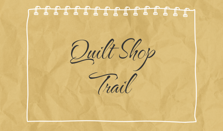 Quilt Shop Trail