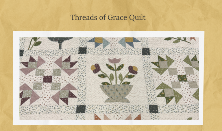 Threads of Grace Quilt