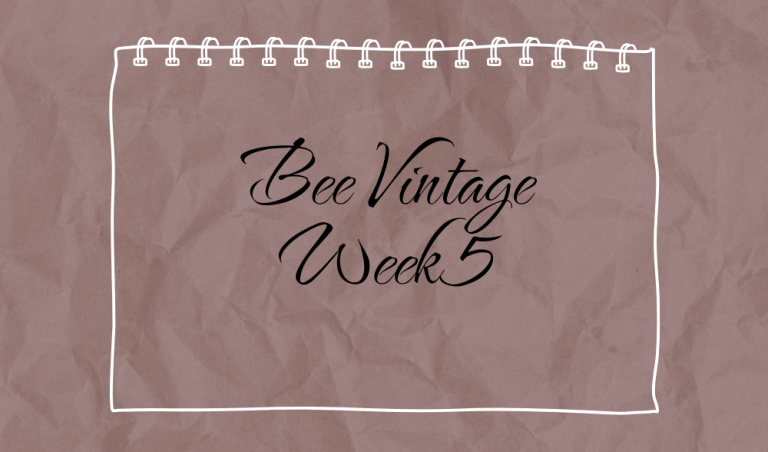 Bee Vintage Sew Along – Week 5