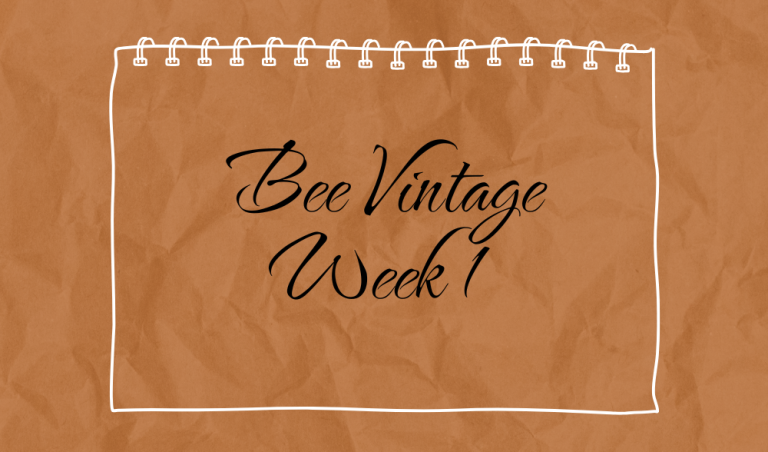 Bee Vintage Sew Along – Week 1