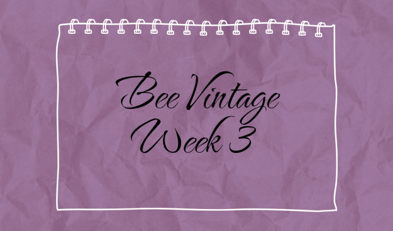 Bee Vintage Sew Along – Week 3