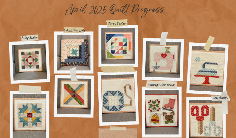 April 2025 Quilt Progress
