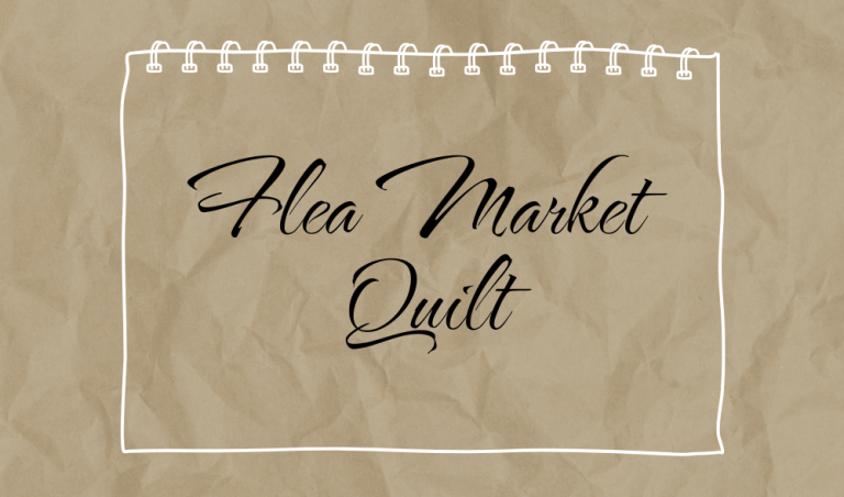 Flea Market Quilt