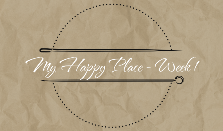 My Happy Place – Week One