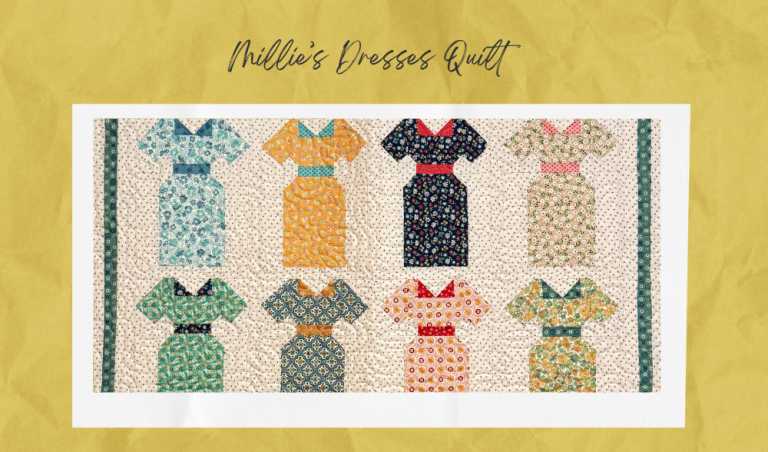 Millie’s Dresses Quilt