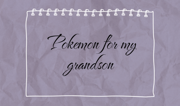 Pokemon for my grandson