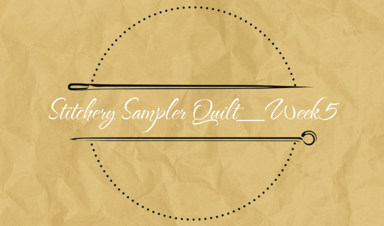 Stitchery Sampler Quilt_Block 5