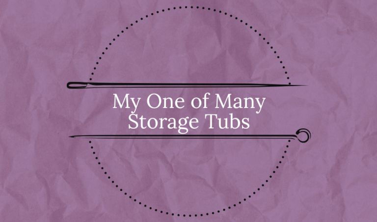 My One of Many Storage Tubs